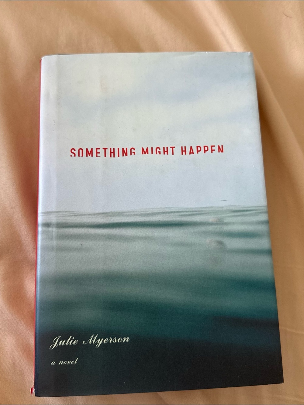 Something Might Happen — Julie Myerson